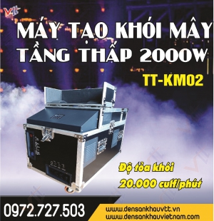 MÁY TẠO KHÓI MÂY TẦNG THẤP 2000W