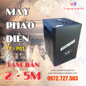 MÁY PHÁO ĐIỆN VTT